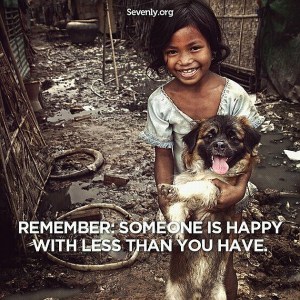 remember-someone-is-happy-with-less-than-you-have